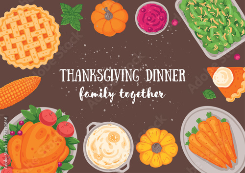 Thanksgiving day, family dinner. Hand drawn flat style. Top view vector illustration. Festive dinner with turkey and potato, apple pie, vegetables, fruits. Autumn food