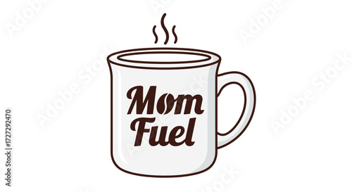 White ceramic mug with "Mom Fuel" slogan, featuring steaming hot coffee, a perfect humorous gift for mothers on transparent background, vector illustration svg.