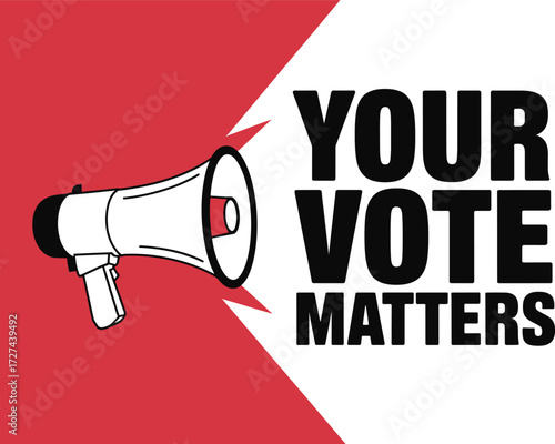 Loudspeaker announcement your vote matters bold text dynamic graphic for election campaigns