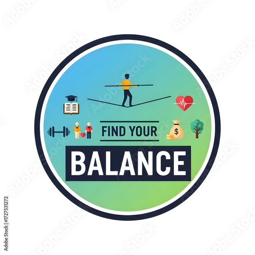 Illustration of a person balancing on a tightrope, symbolizing the pursuit of balance in life, surrounded by icons representing education, health, family, wealth, and nature.