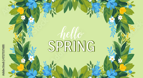 A vibrant floral wreath with blue and yellow flowers and lush green leaves frames the words hello spring on a soft green background, celebrating the arrival of the season