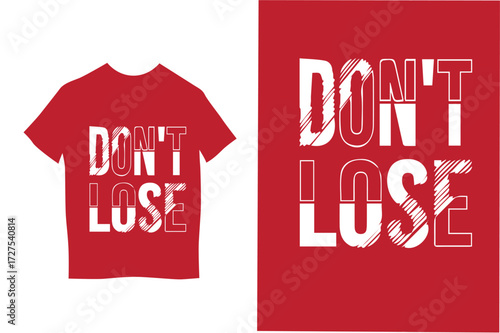 dont loss the t shirt design here