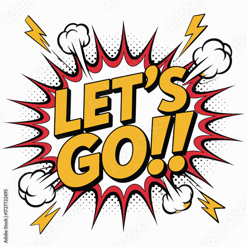 Dynamic comic book style let's go illustration vector graphic for declarative titles vector