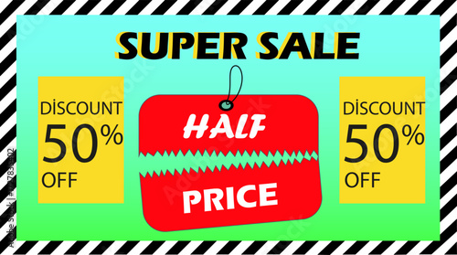 Super sale banner, half price attention catching banner, 50% off sale, discount