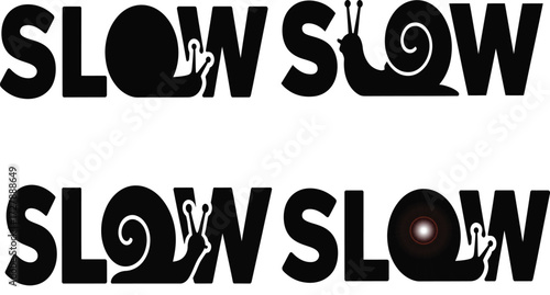 Slow typography design with snail isolated on white background