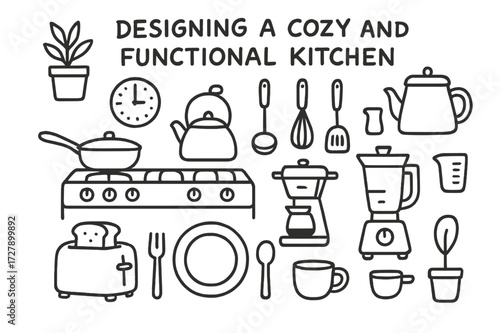 Kitchen Essentials Doodle. Hand-drawn doodle illustration Designing a cozy and functional kitchen Stove, Pan, Pot, Kettle, Coffee maker, Toaster, Plate, Cup,