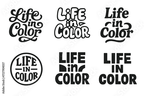 Creative Lettering Grid. Life in Color. Set lettering. harmonious lettering variations of the same emblematic concept (Whimsical curly type with flourishes,