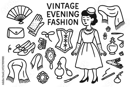 Vintage Fashion Doodles. Hand-drawn doodle illustration [vintage evening fashion] [retro dress, lace gloves, pearl necklace, fan, corset, pillbox hat, clutch,