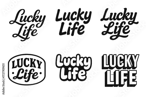 Lucky Life Variations. Lucky Life. Set lettering. harmonious lettering variations of the same emblematic concept (Elegant script with flowing curves, Funky
