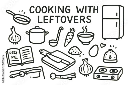 Cooking with Leftovers Doodles. Hand-drawn doodle illustration Cooking with leftovers [pan, pot, ladle, soup bowl, fridge, carrot, rice, egg, onion, recipe