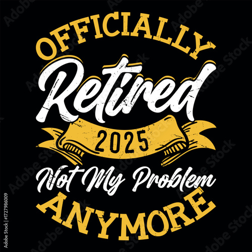 Funny Retirement Officially Retro Vintage Retired T-shirt Design