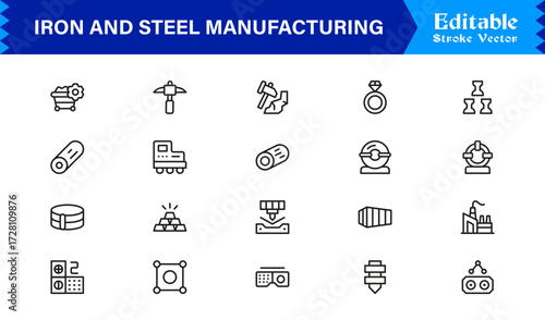 Iron And Steel Manufacturing Essentials – Professional Line Icon Set Featuring Minimal and Pixel-Perfect Industry Symbols for Modern Industrial Applications