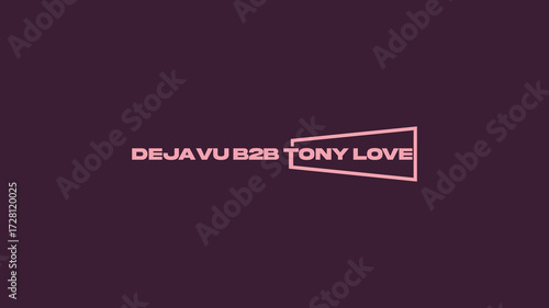 Modern Neon Text Logo Design “DEJA VU B2B TONY LOVE” for DJ, Music Event, Nightclub Branding, Party Promotion, Festival Flyer, EDM and Entertainment Industry Use