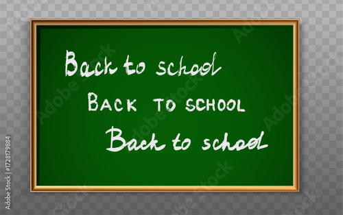 Vector realistic illustration. Gneen school chalkboard with Back to school on it. Isolated on background.