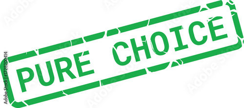 A bright green Pure Choice ink stamp shows quality assurance with a distressed appearance