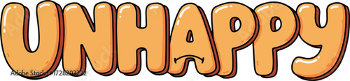 Unhappy Word Art Illustration.