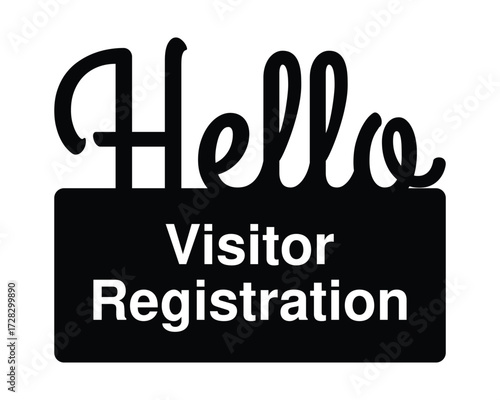 Visitor Registration Welcome Sign – Cursive Hello with Instructional Box for Guest Check-In High-Quality Vectorial Stock Image