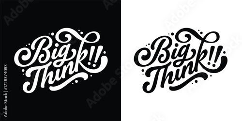 designs feature the motivational phrase "Big Think" in script.