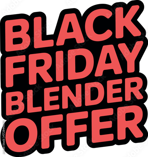 Black friday blender offer promotional graphic with red text and black background