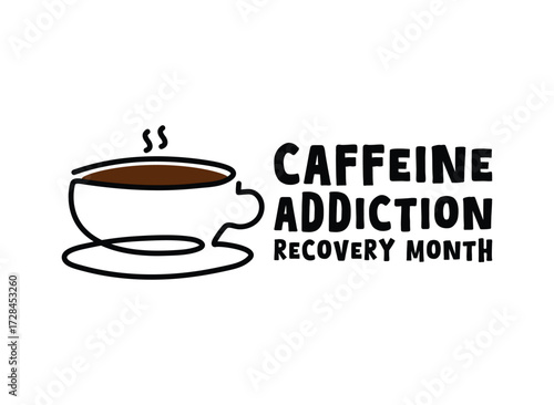 Caffeine Addiction Recovery Month. October.