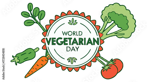 World Vegetarian Day illustration with fresh vegetables including broccoli, carrots, tomatoes, cucumber, and leafy greens arranged around a circular logo.