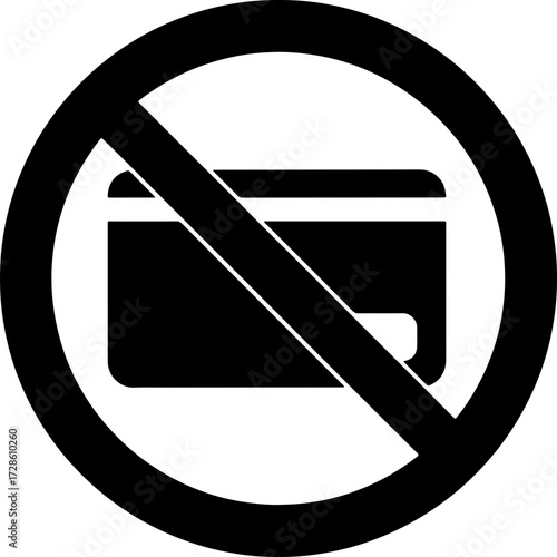 No credit cards accepted symbol for businesses, shops, and online stores, a clear message