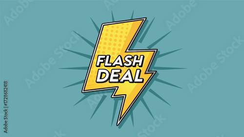 A Dynamic Yellow Lightning Bolt Announces A Limited Time Flash Deal Offer Now