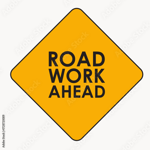Vector art of road work ahead sign yellow diamond road sign indicating road work ahead, warning drivers to be cautious and prepared for construction