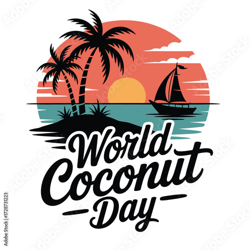 Tropical Island Sunset Sailboat World Coconut Day Celebration