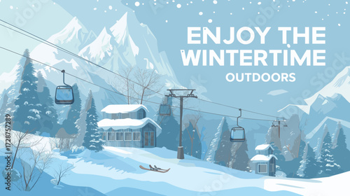 winter landscape skis and gondola, snowy mountains, blue, white, gray colors, "ENJOY THE WINTERTIME OUTDOORS". pine trees, small houses, and a cable car, advertising poster, social media post template