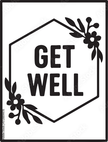 Modern hexagon frame get well card silhouette, perfect for greetings, encouragement, and design.