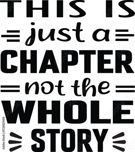This Is Just A Chapter Not The Whole Story SVG