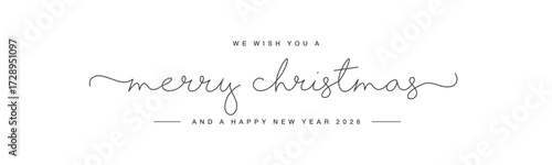 We wish you a Merry Christmas and a Happy New Year 2026 new beautiful thin handwritten lettering typography design on white background