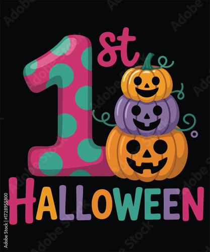 1st Halloween A Halloween T Shirt Design