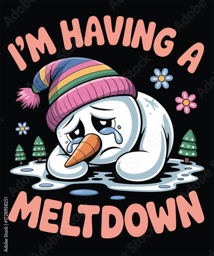 I,m Having A Meltdown A Christmas T Shirt Design