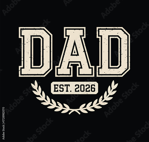 Dad Established 2026 Laurel Design