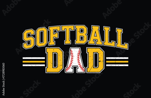Softball Dad Yellow Varsity Design