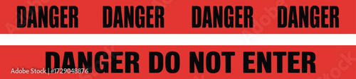 Red caution tape with bold black text warning DANGER DO NOT ENTER