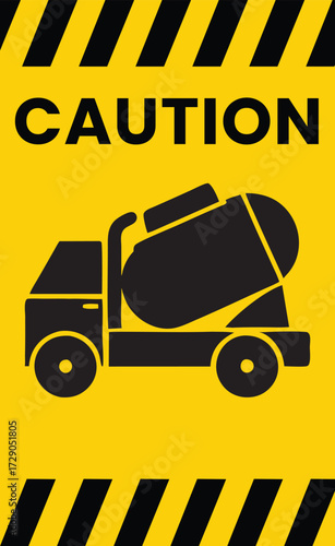 Caution Sign Featuring a Cement Truck Icon