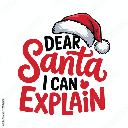 Dear Santa I Can Explain