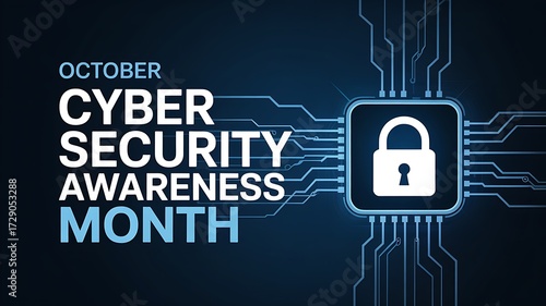 October cyber security awareness month graphic with glowing padlock icon on a digital circuit board background