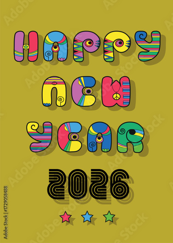 Disco New Year 2026. A festive illustration of a disco-style cartoon inscription Happy New Year with colorful decor. The number 2026 is black in a retro style. The background is yellow-green.