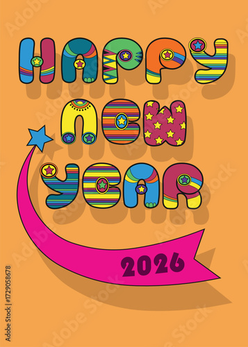 Happy New Year 2026. Inscription by artistic font. Colorful disco letters. Blue star with pink tail with place for custom text. Best Wishes. Vector illustration. Adobe Illustrator Artwork