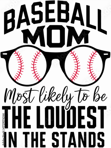 Baseball mom glasses loudest fan vector illustration graphic design scalable svg silhouette white background