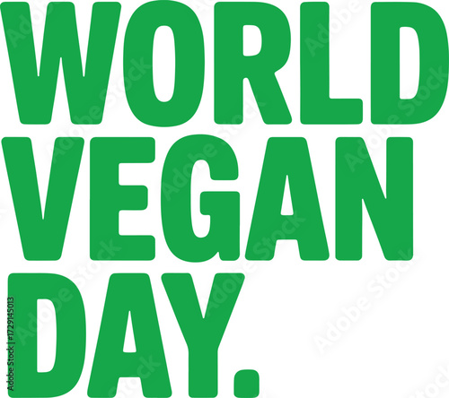 World Vegan Day text in green on white background vegetarian plant based
