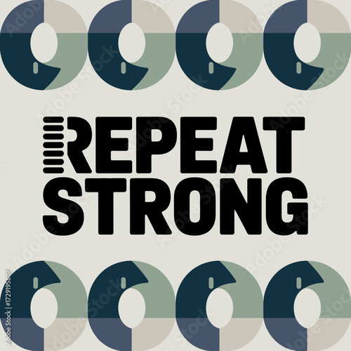 Modern graphic design poster featuring repeating circular motifs and bold typography for motivational and inspirational content vector