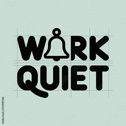 Work quiet typography with bell icon encouraging silent productivity and concentration in modern offices minimalist design vector