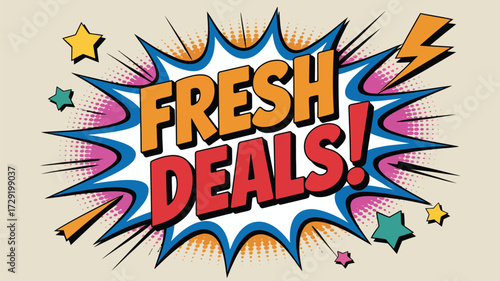 Explosive Fresh Deals! Grab these amazing discounts now with vibrant comic book style graphics for your next promotion or sale announcement