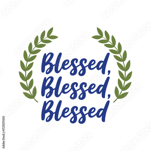 The illustration depicts the word 'Blessed' three times in blue script lettering framed by a green laurel wreath, symbolizing gratitude.