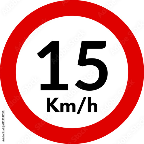 Speed limit 15 kmh sign